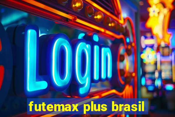 futemax plus brasil